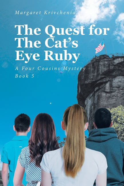The Quest for The Cat's Eye Ruby: A Four Cousins Mystery