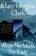 Weep No More, My Lady