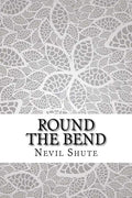 Round the Bend