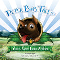 Peter Bob Tales: Peter Bob Finds a Home