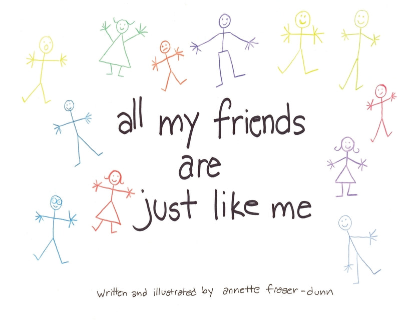 All My Friends Are Just Like Me