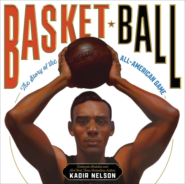 Basket Ball: The Story of the All-American Game