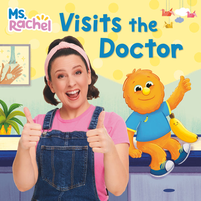 Ms. Rachel Visits the Doctor