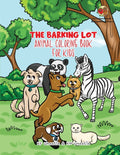 The Barking Lot Animal Coloring Book for Kids: Our enchanting book is bursting with delightful illustrations, from the "colossal" elephant to the "hump-ba