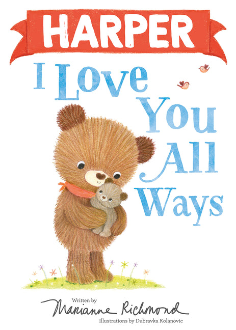 Harper I Love You All Ways