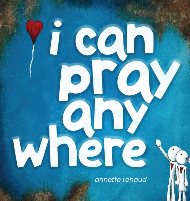 i can pray anywhere