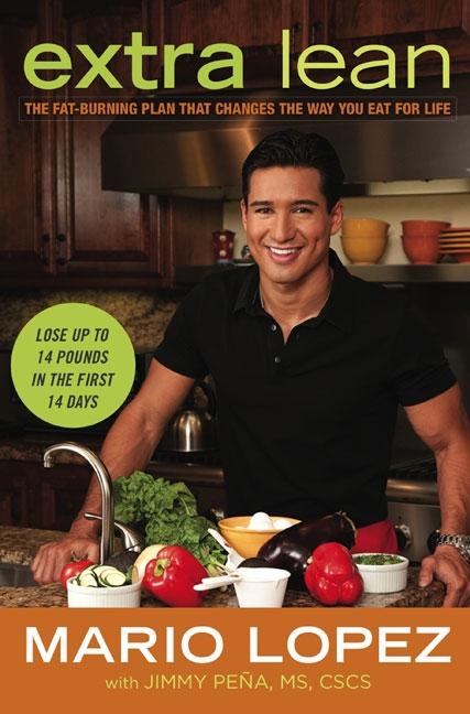 Extra Lean: The Fat-Burning Plan That Changes the Way You Eat for Life