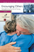 Encouraging Others: Strengthening the Art of Caring
