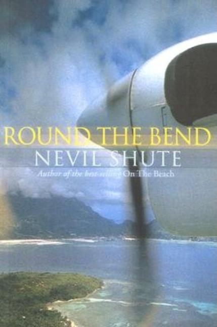 Round the Bend (Revised)