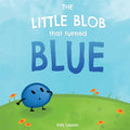 The Little Blob That Turned Blue