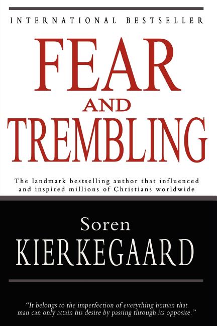 Fear and Trembling