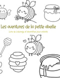 Les aventures de la petite abeille: Livre de coloriage et labyrinthes pour enfants