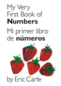 My Very First Book of Numbers / Mi Primer Libro de Nã°meros: Bilingual Edition