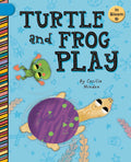 Turtle and Frog Play