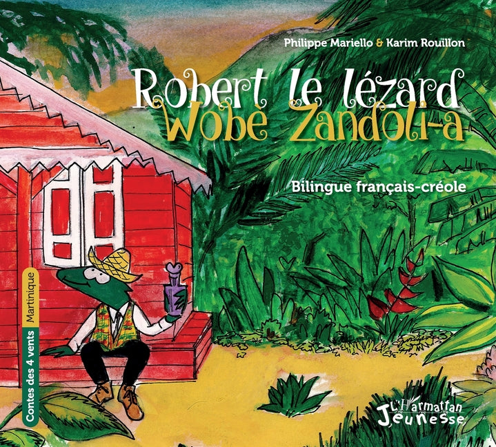 Robert le lezard: Wobè Zandoli-a À partir de 6 ans