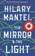The Mirror & the Light