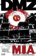 DMZ Vol. 9: M.I.A.