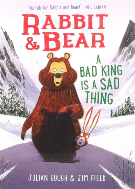Rabbit & Bear: A Bad King Is a Sad Thing (Illustrated Reading Book for Ages 6-8)