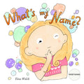 What's My Name? KRISTIANNE