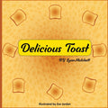 Delicious Toast