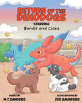 Return of the DinoDogs: Starring Bandit and Cookie
