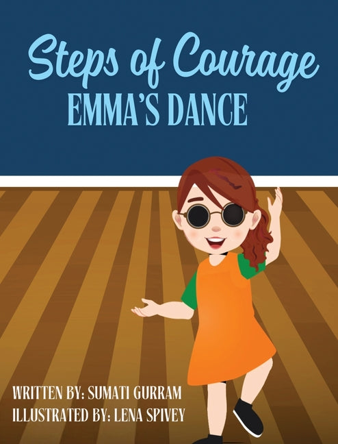 Steps of Courage: Emma's Dance