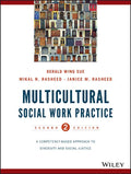 Multicultural Social Work Practice: A Competency-Based Approach to Diversity and Social Justice (Revised)
