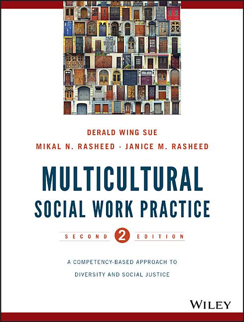 Multicultural Social Work Practice: A Competency-Based Approach to Diversity and Social Justice (Revised)