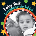 Baby Talk (Bilingual French & English) (Bilingual)