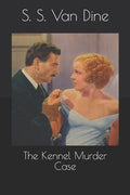 The Kennel Murder Case
