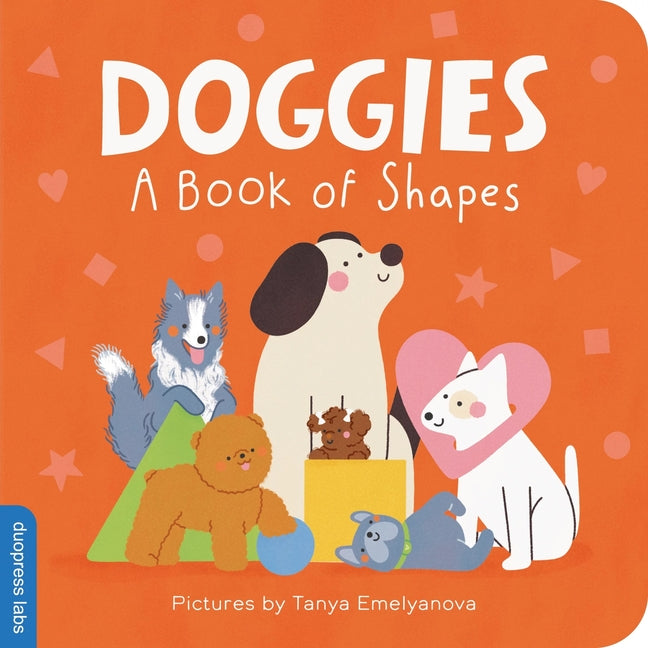 Doggies: A Book of Shapes