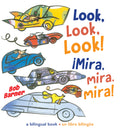 Look, Look, Look! ¡Mira, Mira, Mira!