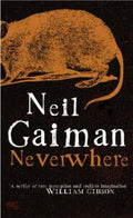 Neverwhere: The Author's Preferred Text (Revised)