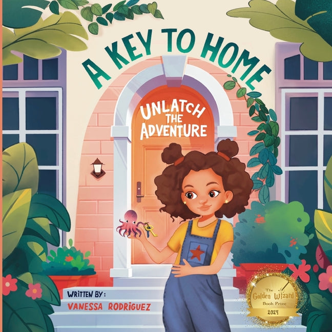 A Key to Home: Unlatch The Adventure