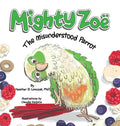 Mighty Zoë: The Misunderstood Parrot