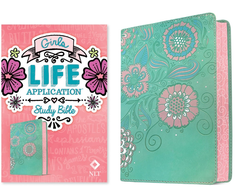 NLT Girls Life Application Study Bible (Leatherlike, Teal/Pink Flowers)