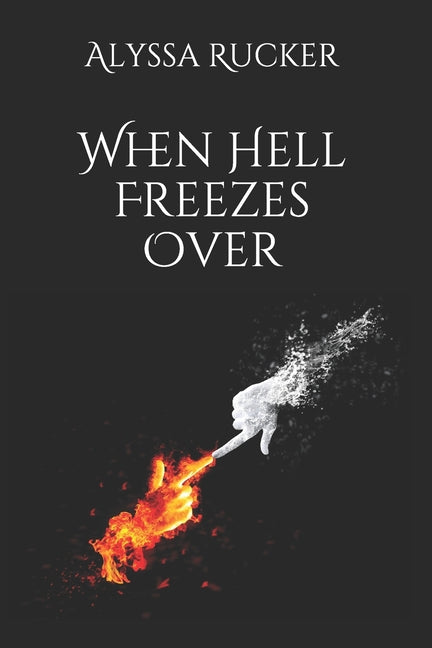When Hell Freezes Over