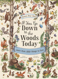 If You Go Down to the Woods Today