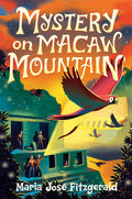 Mystery on Macaw Mountain