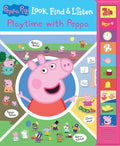 Peppa Pig: Playtime with Peppa Look, Find & Listen Sound Book: - [With Battery]