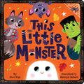 This Little Monster: A Spooky Nursery Rhyme