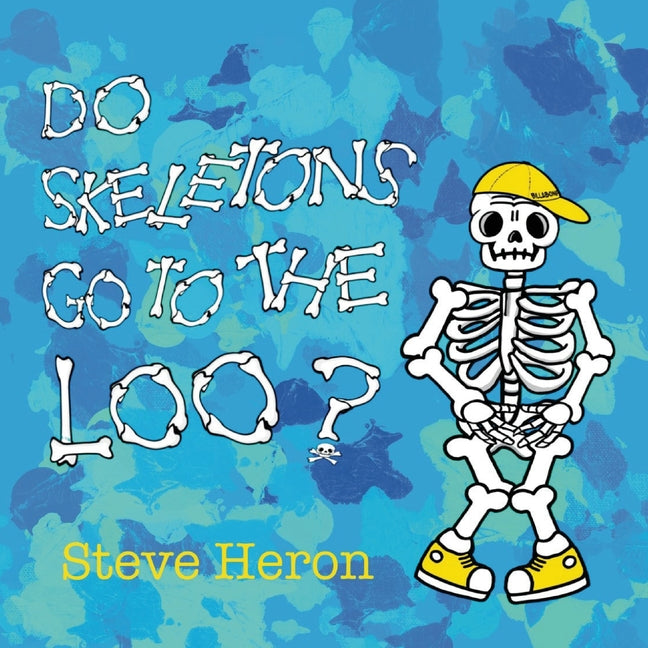 Do Skeletons Go To The Loo?