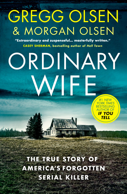 Ordinary Wife: The True Story of America's Forgotten Serial Killer
