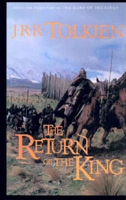 The Return of the King: Being the Third Part of the Lord of the Rings