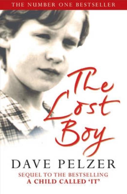 The Lost Boy: A Foster Child's Search for the Love of a Family (Revised)