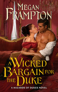 A Wicked Bargain for the Duke: A Hazards of Dukes Novel
