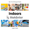 My First Bilingual Book-Indoors (English-Turkish)