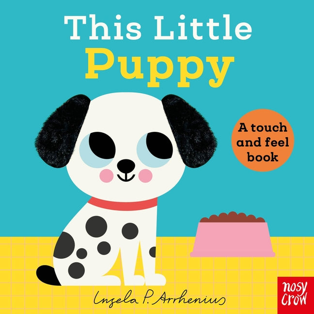 This Little Puppy: A Touch and Feel Book