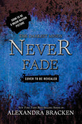 Darkest Minds, the Never Fade (the Darkest Minds, Book 2)
