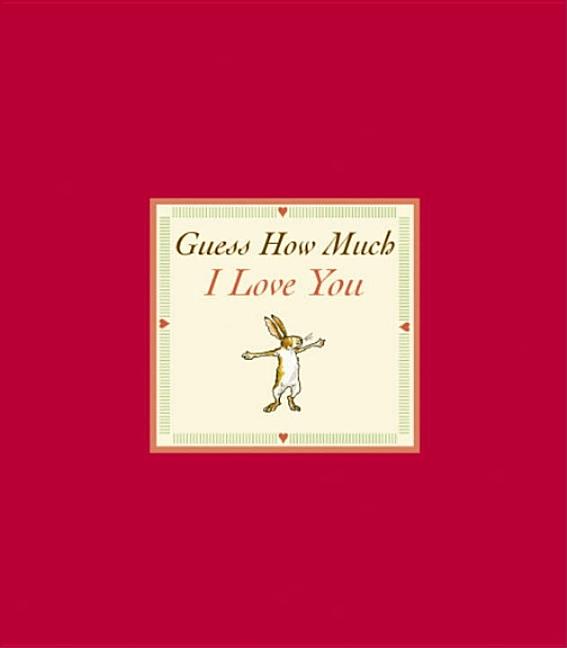 Guess How Much I Love You Sweetheart Edition (Sweetheart)